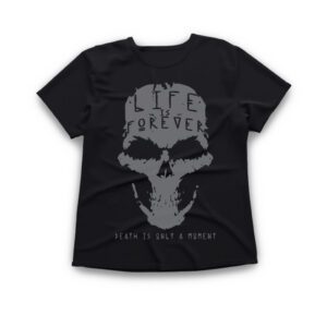 Camiseta Death is just a moment